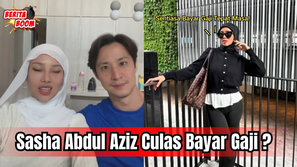 Dituduh Culas Bayar Gaji, Sasha Abdul Aziz Akhirnya Bersuara!